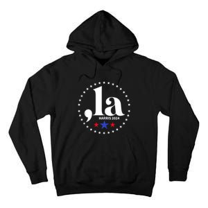 Comma La Kamala Harris For President 2024 Funny Kamala Us Tall Hoodie