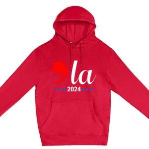 Comma + La Kamala Harris For President 2024 Premium Pullover Hoodie