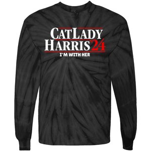 Cat Lady Kamala Harris 2024 IM With Her Tie-Dye Long Sleeve Shirt