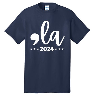 Comma La Kamala Harris 2024 Tall T-Shirt