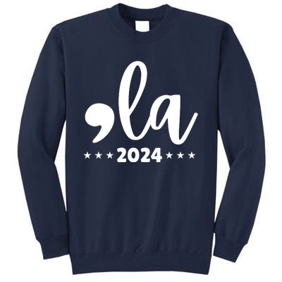 Comma La Kamala Harris 2024 Tall Sweatshirt