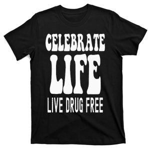 Celebrate Life Live Drug Free Red Ribbon Week T-Shirt