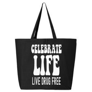 Celebrate Life Live Drug Free Red Ribbon Week 25L Jumbo Tote