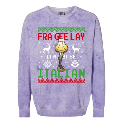 Fragile Christmas Leg Lamp FRA GEE LAY It Must Be Italian Ugly Sweater Colorblast Crewneck Sweatshirt