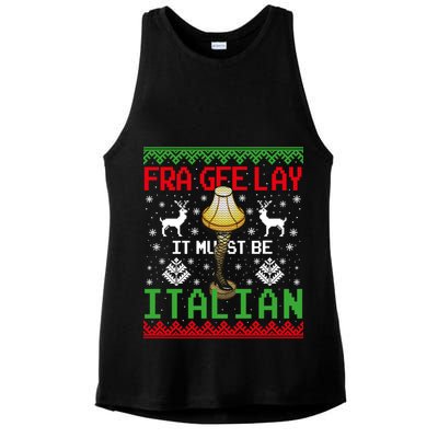 Fragile Christmas Leg Lamp FRA GEE LAY It Must Be Italian Ugly Sweater Ladies PosiCharge Tri-Blend Wicking Tank
