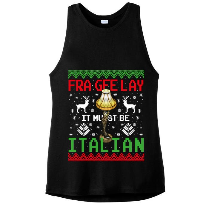 Fragile Christmas Leg Lamp FRA GEE LAY It Must Be Italian Ugly Sweater Ladies PosiCharge Tri-Blend Wicking Tank