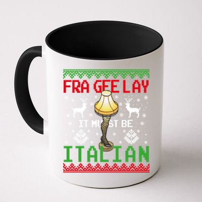 Fragile Christmas Leg Lamp FRA GEE LAY It Must Be Italian Ugly Sweater Mug