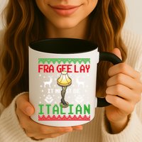 Fragile Christmas Leg Lamp FRA GEE LAY It Must Be Italian Ugly Sweater Mug