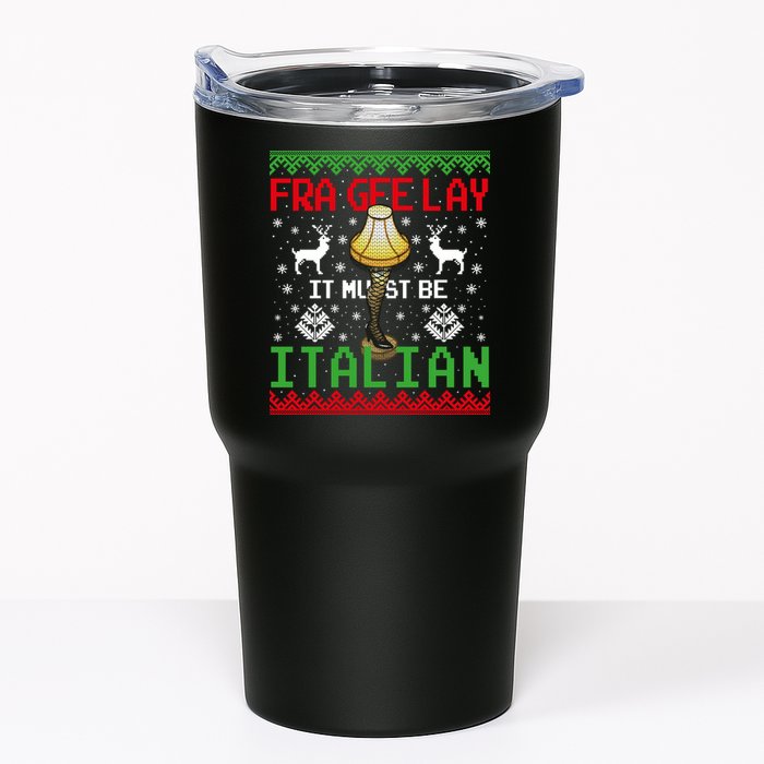 Fragile Christmas Leg Lamp FRA GEE LAY It Must Be Italian Ugly Sweater Tumbler