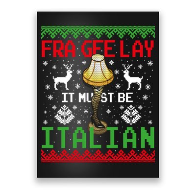 Fragile Christmas Leg Lamp FRA GEE LAY It Must Be Italian Ugly Sweater Poster