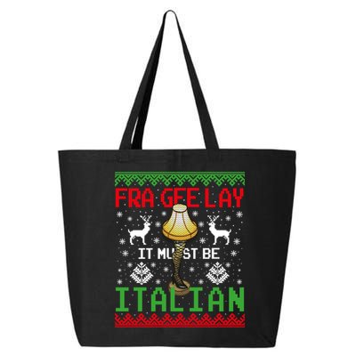 Fragile Christmas Leg Lamp FRA GEE LAY It Must Be Italian Ugly Sweater 25L Jumbo Tote