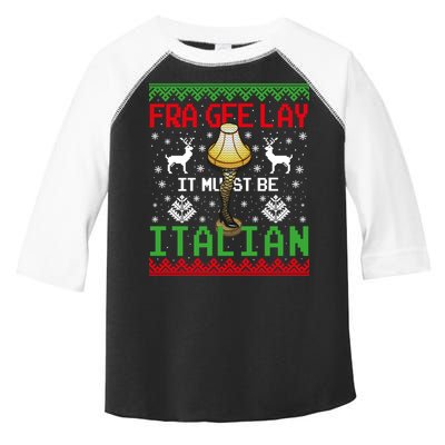 Fragile Christmas Leg Lamp FRA GEE LAY It Must Be Italian Ugly Sweater Toddler Fine Jersey T-Shirt