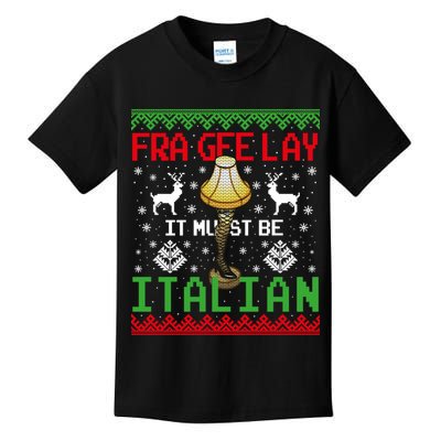 Fragile Christmas Leg Lamp FRA GEE LAY It Must Be Italian Ugly Sweater Kids T-Shirt