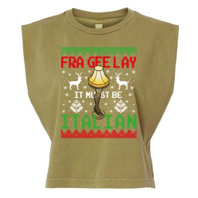 Fragile Christmas Leg Lamp FRA GEE LAY It Must Be Italian Ugly Sweater Garment-Dyed Women's Muscle Tee
