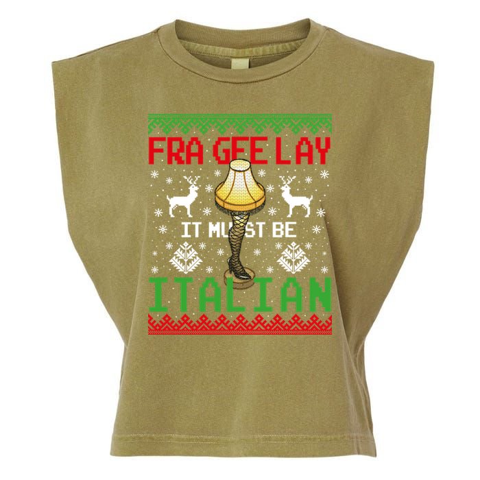 Fragile Christmas Leg Lamp FRA GEE LAY It Must Be Italian Ugly Sweater Garment-Dyed Women's Muscle Tee