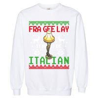 Fragile Christmas Leg Lamp FRA GEE LAY It Must Be Italian Ugly Sweater Garment-Dyed Sweatshirt