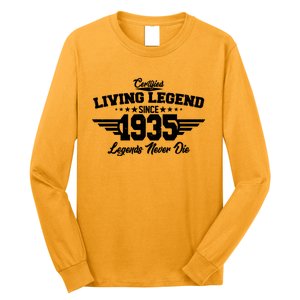 Certified Living Legend Since 1935 Legends Never Die 90th Birthday Long Sleeve Shirt