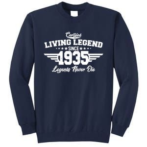 Certified Living Legend Since 1935 Legends Never Die 90th Birthday Tall Sweatshirt