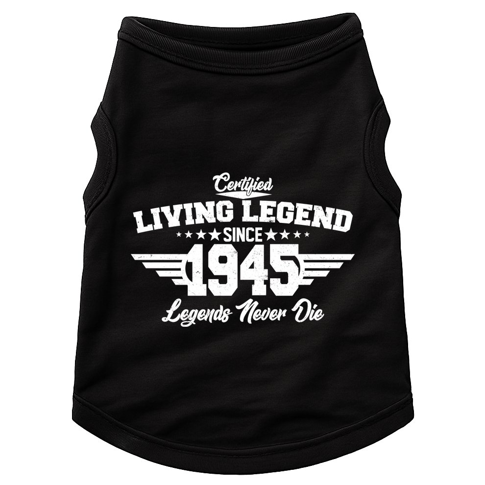 Certified Living Legend Since 1945 Legends Never Die 80th Birthday Doggie Tank