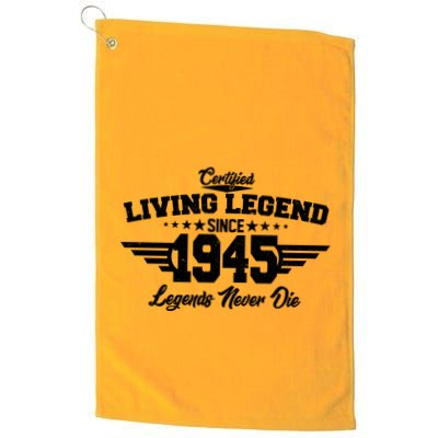 Certified Living Legend Since 1945 Legends Never Die 80th Birthday Golf Towel