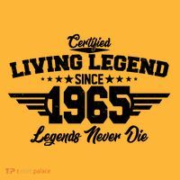 Certified Living Legend Since 1965 Legends Never Die 60th Birthday Tall T-Shirt