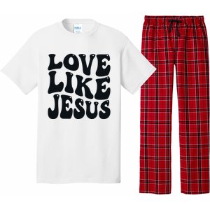 christian love like jesus Pajama Set