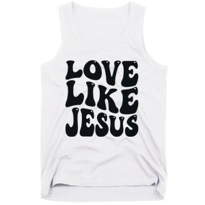 christian love like jesus Tank Top