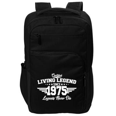 Certified Living Legend Since 1975 Legends Never Die 50th Birthday Impact Tech Backpack