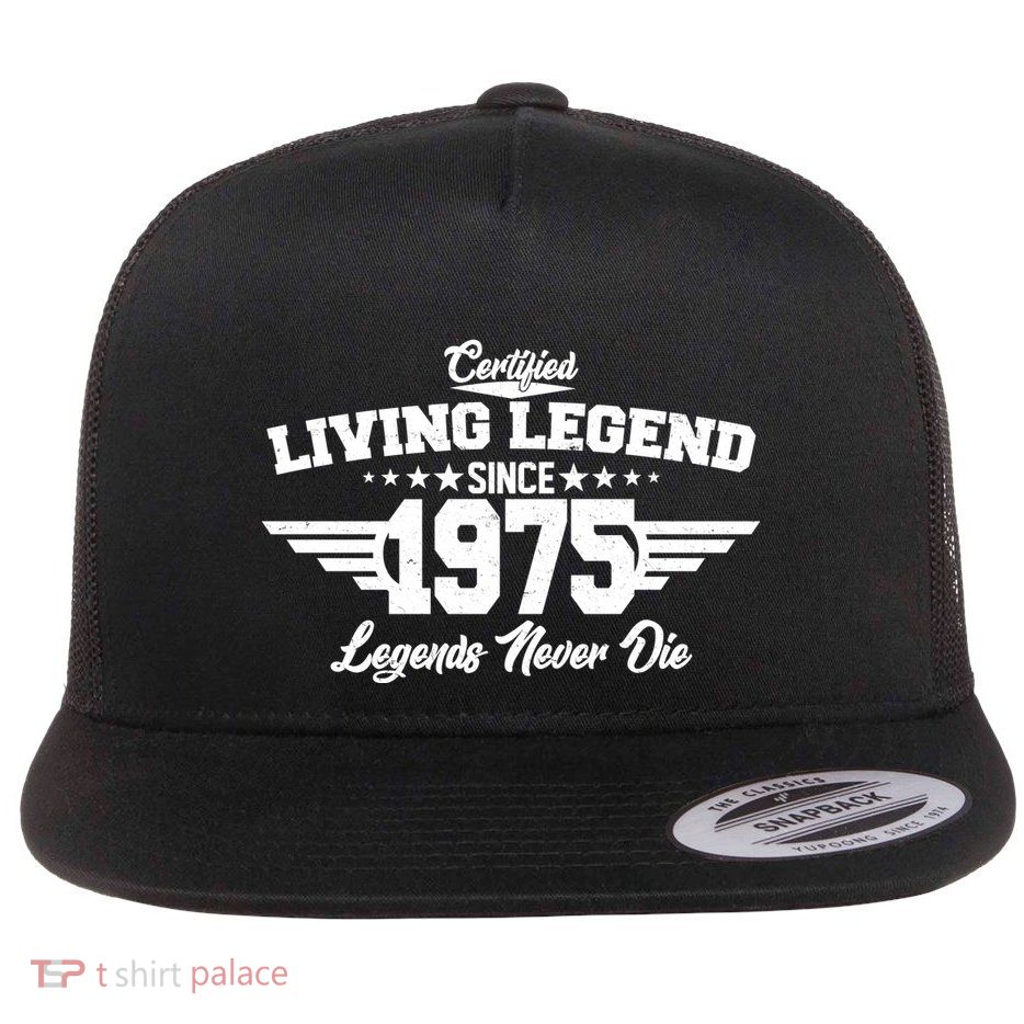 Certified Living Legend Since 1975 Legends Never Die 50th Birthday Flatbill Hat