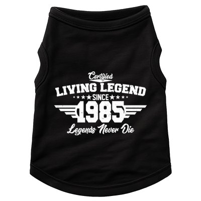 Certified Living Legend Since 1985 Legends Never Die 40th Birthday Doggie Tank