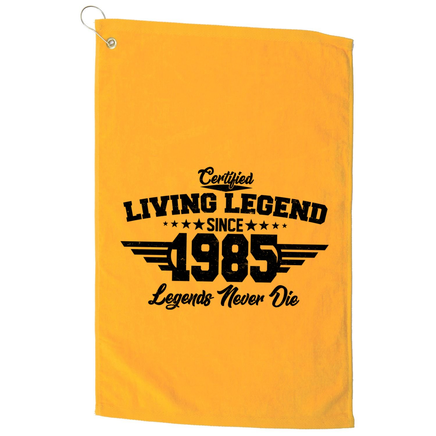Certified Living Legend Since 1985 Legends Never Die 40th Birthday Golf Towel