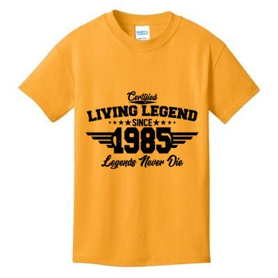 Certified Living Legend Since 1985 Legends Never Die 40th Birthday Kids T-Shirt
