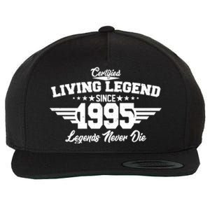 Certified Living Legend Since 1995 Legends Never Die 30th Birthday Wool Snapback Cap