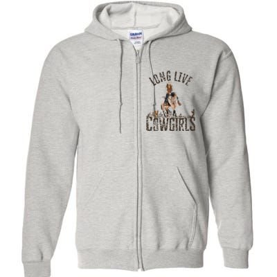 Cowgirls Long Live Wild West Cool Girls Country Girls Women Full Zip Hoodie