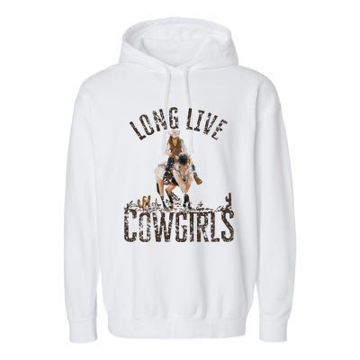 Cowgirls Long Live Wild West Cool Girls Country Girls Women Garment-Dyed Fleece Hoodie