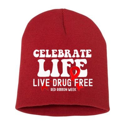 Celebrate Life Live Drug Free Red Ribbon Week Short Acrylic Beanie