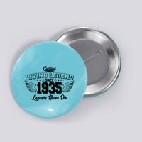 Certified Living Legend Since 1935 Legends Never Die 90th Birthday Wings Button