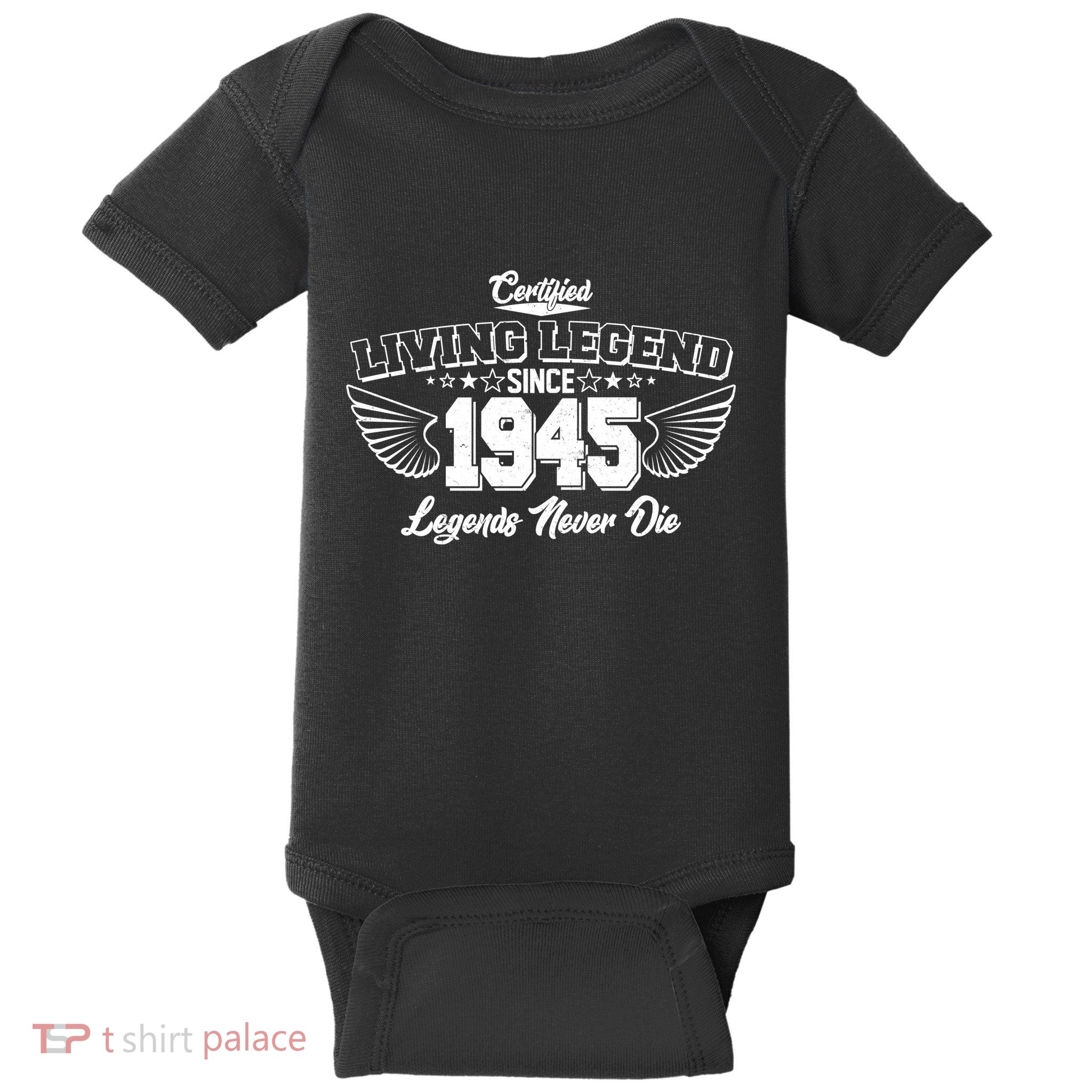 Certified Living Legend Since 1945 Legends Never Die 80th Birthday Wings Baby Bodysuit
