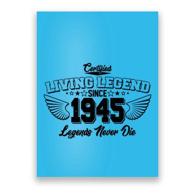Certified Living Legend Since 1945 Legends Never Die 80th Birthday Wings Poster