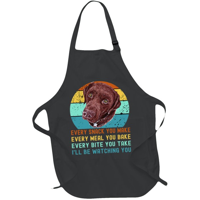 Chocolate Lab Labrador Retriever Dog Every Snack you Make Apron