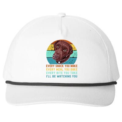 Chocolate Lab Labrador Retriever Dog Every Snack you Make Snapback Five-Panel Rope Hat