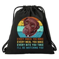 Chocolate Lab Labrador Retriever Dog Every Snack you Make Drawstring Bag
