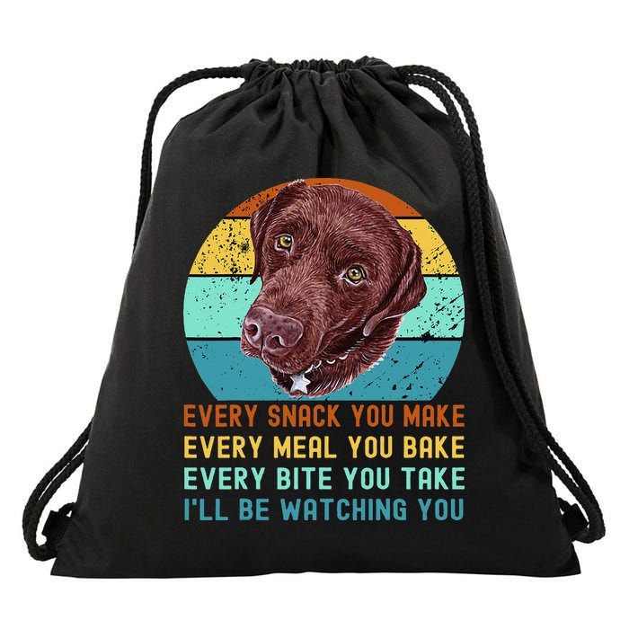 Chocolate Lab Labrador Retriever Dog Every Snack you Make Drawstring Bag