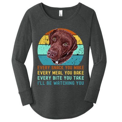 Chocolate Lab Labrador Retriever Dog Every Snack you Make Women's Perfect Tri Tunic Long Sleeve Shirt