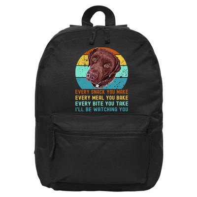 Chocolate Lab Labrador Retriever Dog Every Snack you Make 16 in Basic Backpack