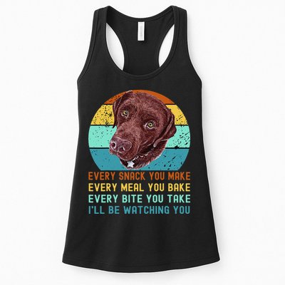 Chocolate Lab Labrador Retriever Dog Every Snack you Make Womens Tank Top
