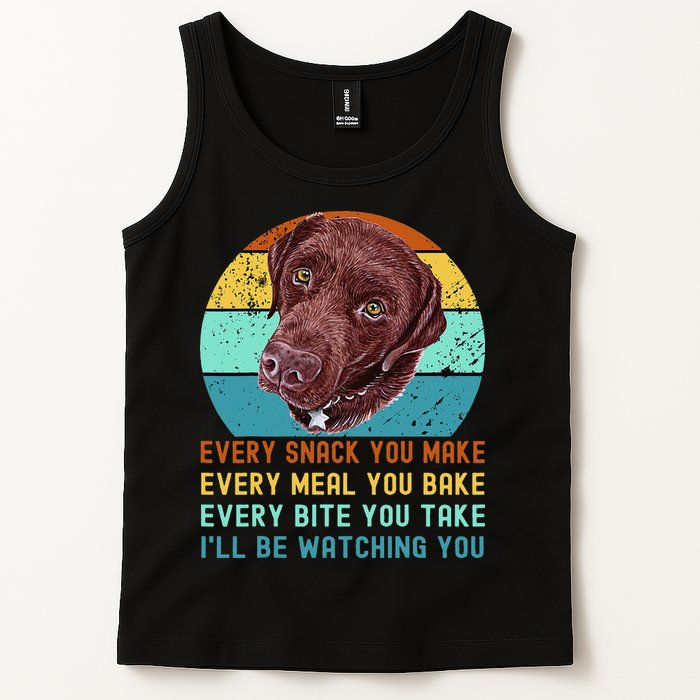 Chocolate Lab Labrador Retriever Dog Every Snack you Make Tank Top