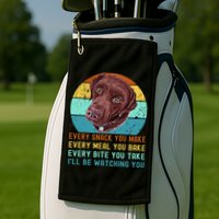Chocolate Lab Labrador Retriever Dog Every Snack you Make Golf Towel