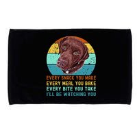 Chocolate Lab Labrador Retriever Dog Every Snack you Make Microfiber Hand Towel