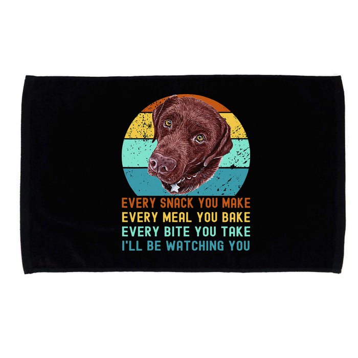 Chocolate Lab Labrador Retriever Dog Every Snack you Make Microfiber Hand Towel